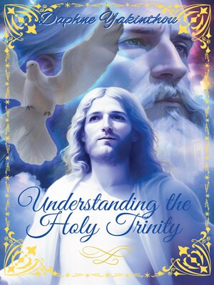 cover image of Understanding the Holy Trinity